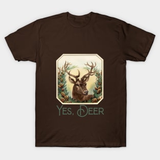 Yes Deer T-Shirt